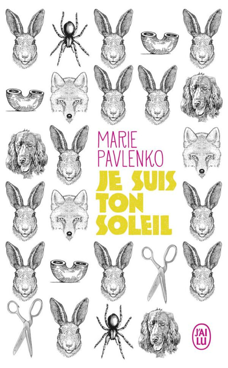 JE SUIS TON SOLEIL - PAVLENKO MARIE - J'AI LU