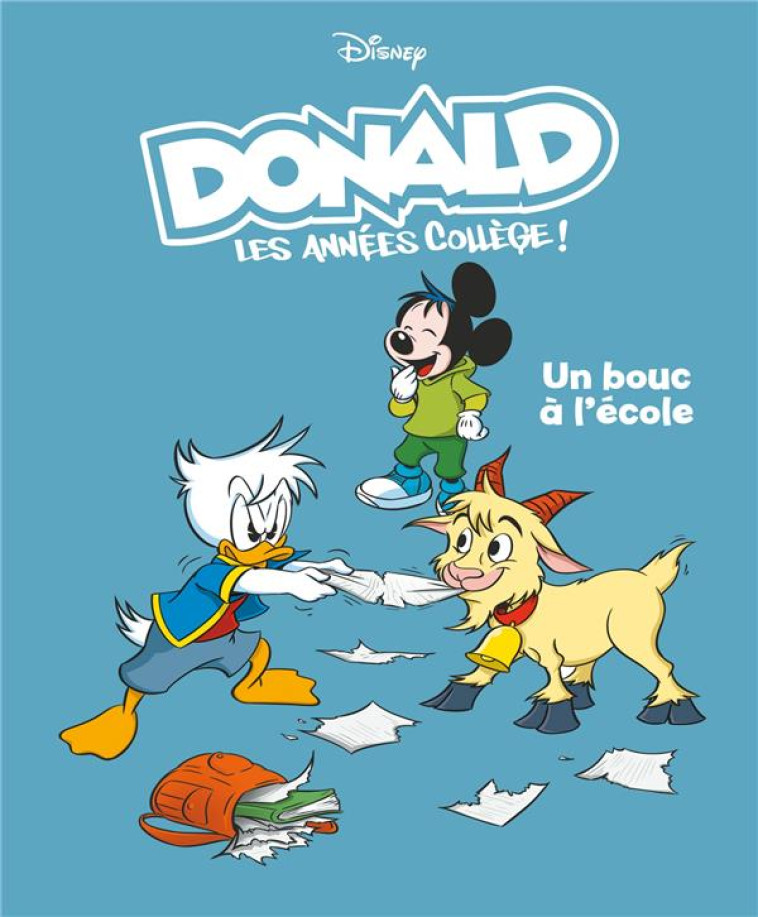 UN BOUC A L-ECOLE - DONALD LES ANNEES COLLEGE - TOME 7 - XXX - 1001 HISTOIRES