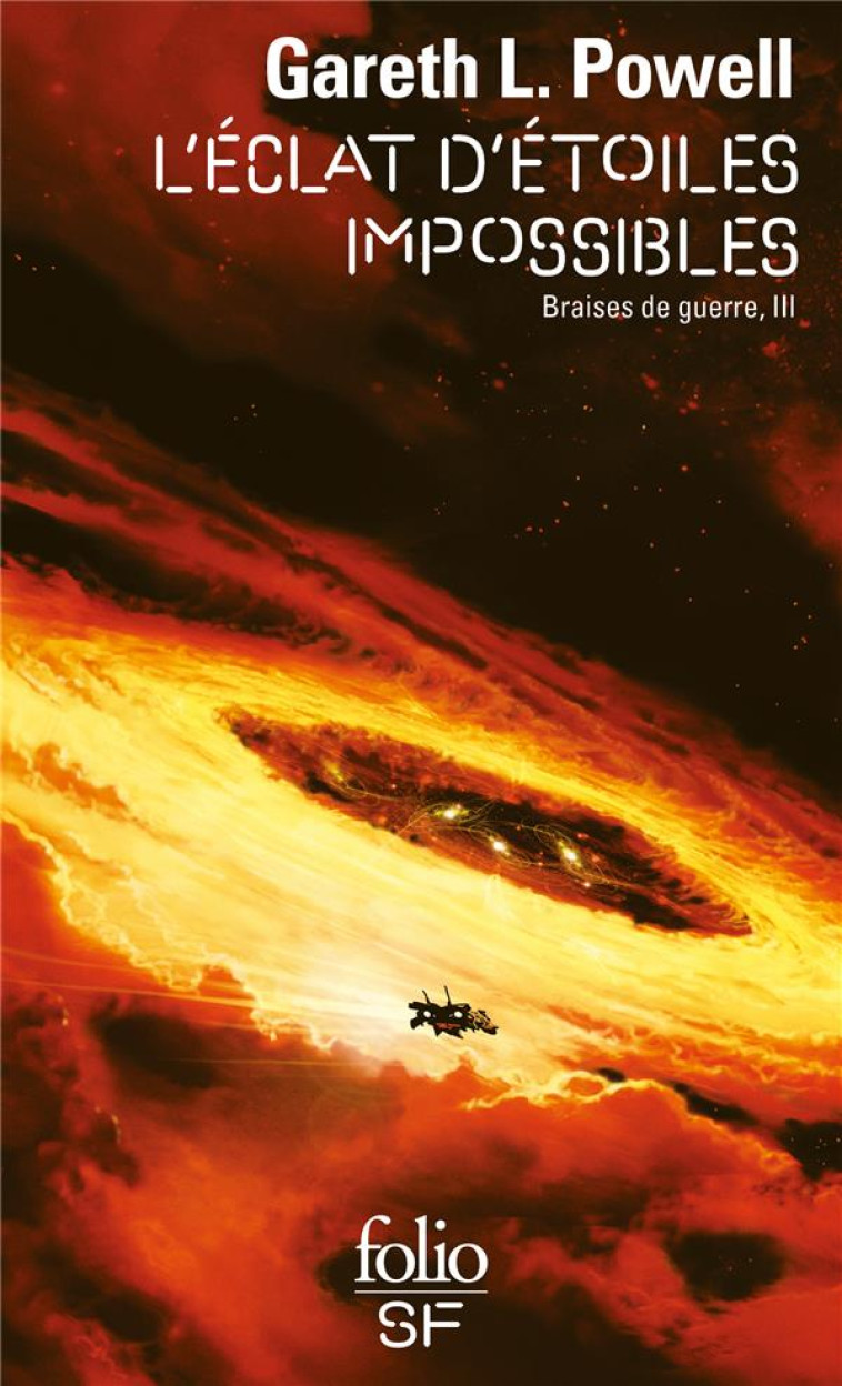 BRAISES DE GUERRE - III - L-ECLAT D-ETOILES IMPOSSIBLES - POWELL GARETH L. - GALLIMARD