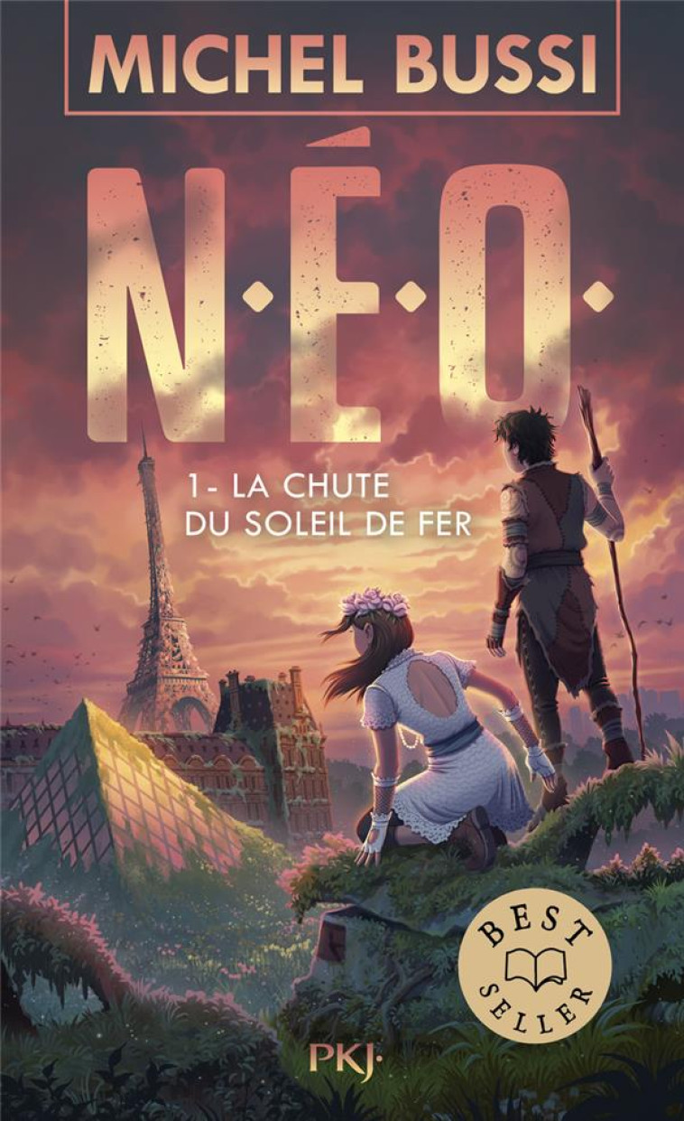 N.E.O. T1 : LA CHUTE DU SOLEIL DE FER - BUSSI MICHEL - POCKET