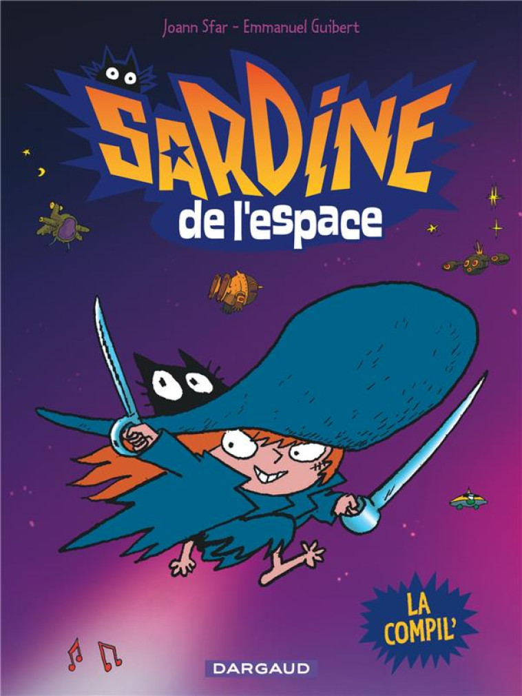 SARDINE DE L-ESPACE COMPILATIO - T01 - SARDINE DE L-ESPACE COMPILATION - SFAR JOANN - DARGAUD