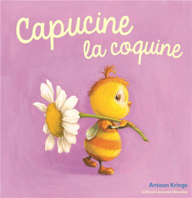 CAPUCINE LA COQUINE - KRINGS ANTOON - GALLIMARD