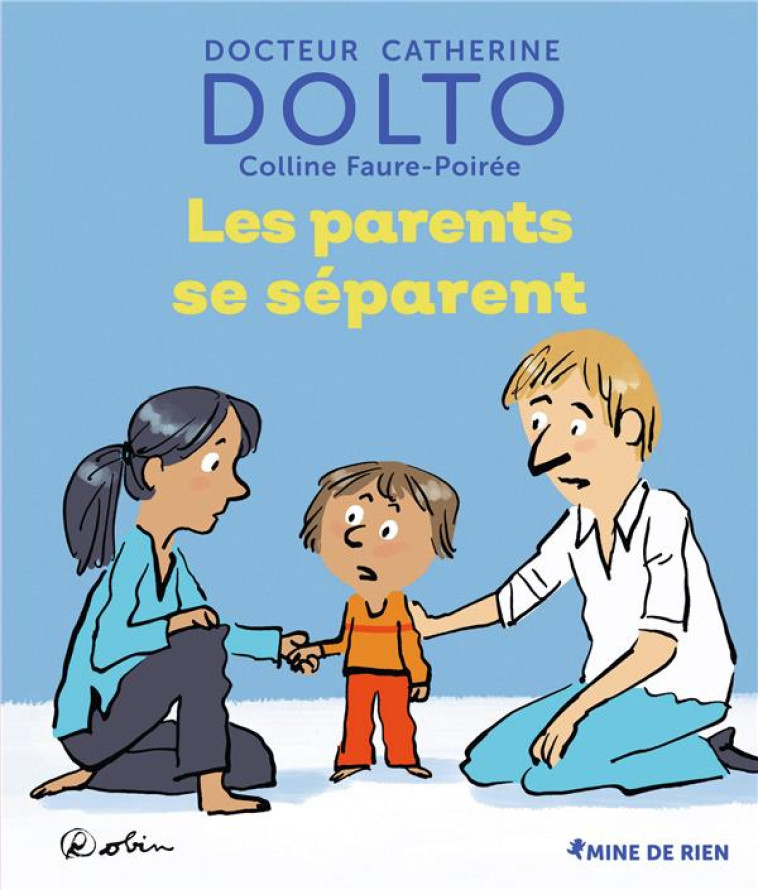 LES PARENTS SE SEPARENT - DOLTO/FAURE-POIREE - GALLIMARD