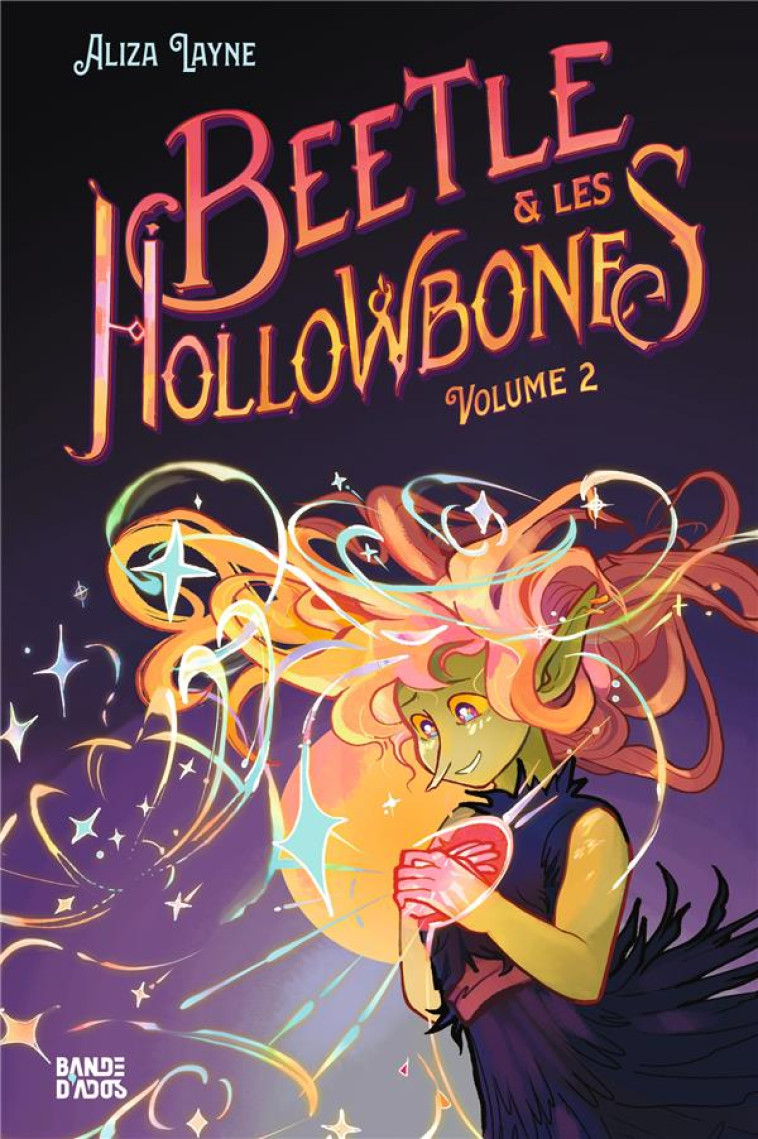 BEETLE ET LES HOLLOWBONES , TOME 02 - BEETLE ET LES HOLLOWBONES - VOLUME II - LAYNE ALYSA - MILAN