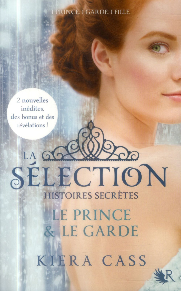 LA SELECTION HORS-SERIE : HISTOIRES SECRETES  -  LE PRINCE ET LE GARDE - Cass Kiera - R. Laffont