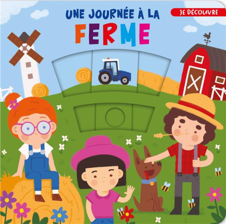 JE DECOUVRE...UNE JOURNEE A LA FERME - ZANOTTI CAROLINA - NUINUI JEUNESSE