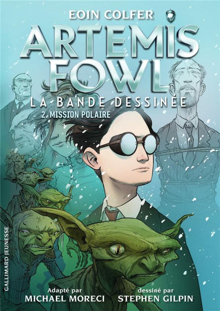 ARTEMIS FOWL - VOL02 - LA BANDE DESSINEE-MISSION POLAIRE - COLFER/GILPIN - GALLIMARD