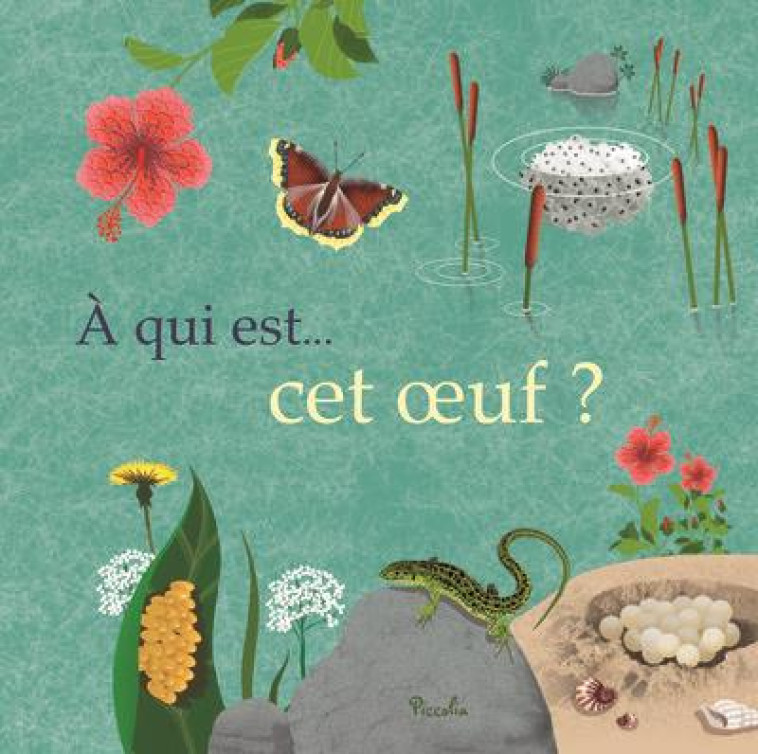 A QUI EST... CET OEUF ? - CLAUDE/COLOMBO - PICCOLIA