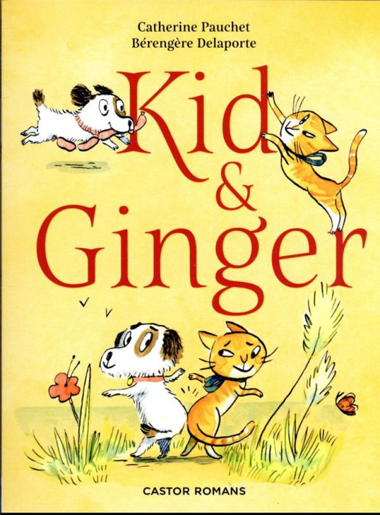 KID & GINGER - PAUCHET/DELAPORTE - FLAMMARION