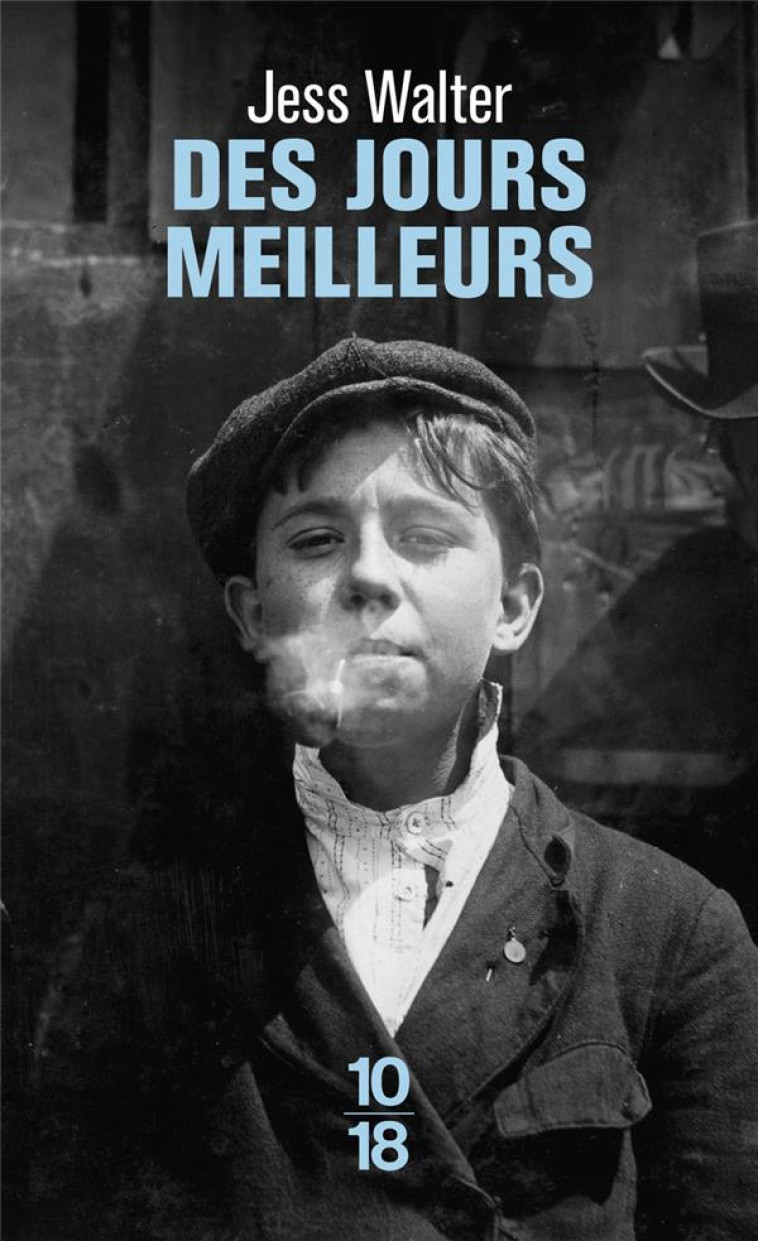 DES JOURS MEILLEURS - WALTER JESS - 10 X 18