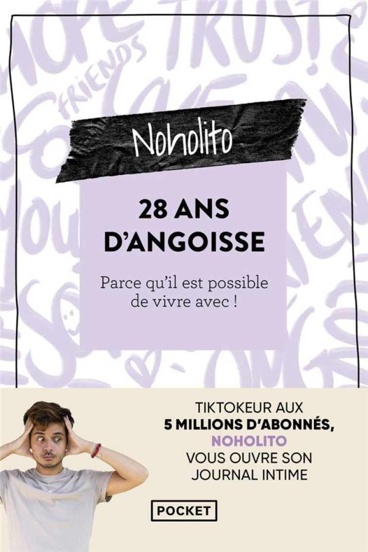 28 ANS D-ANGOISSE : PARCE QU-IL EST POSSIBLE DE VIVRE AVEC ! - NOHOLITO - POCKET