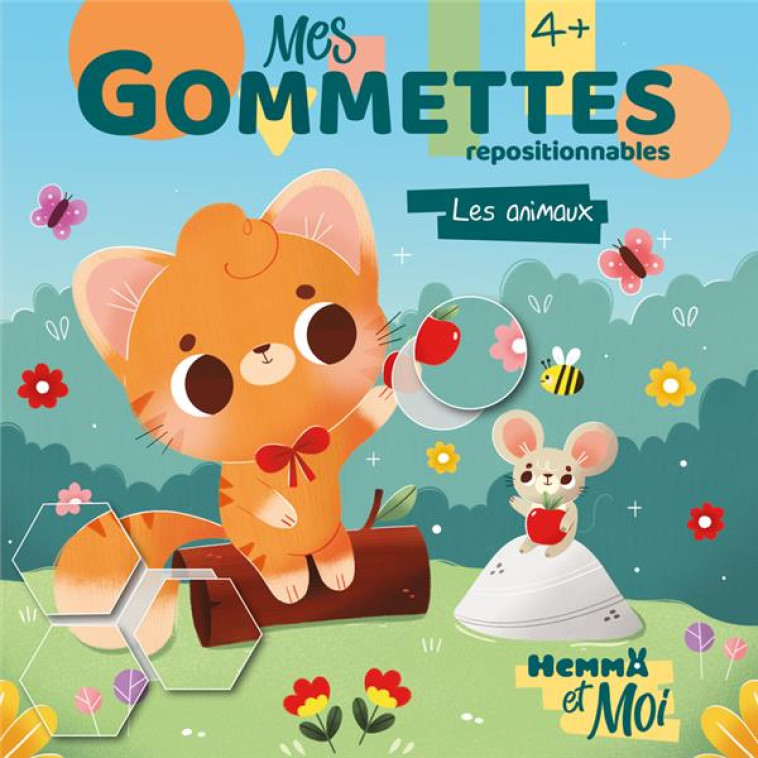 HEMMA ET MOI - MES GOMMETTES - LES ANIMAUX - REPOSITIONNABLES - AHORINE/COLLECTIF - HEMMA