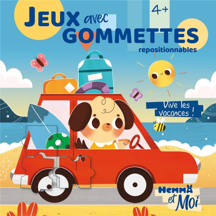 HEMMA ET MOI - JEUX AVEC GOMMETTES - VIVE LES VACANCES ! - REPOSITIONNABLES - AHORINE/COLLECTIF - HEMMA