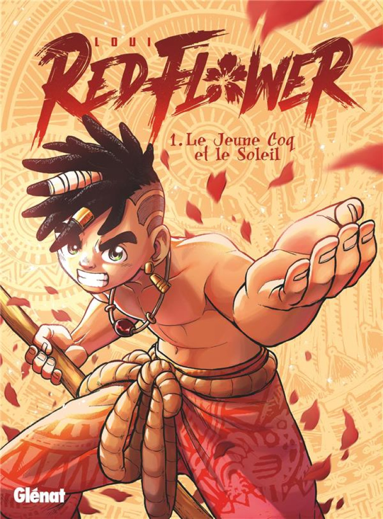 REDFLOWER - TOME 01 - LOUI - GLENAT