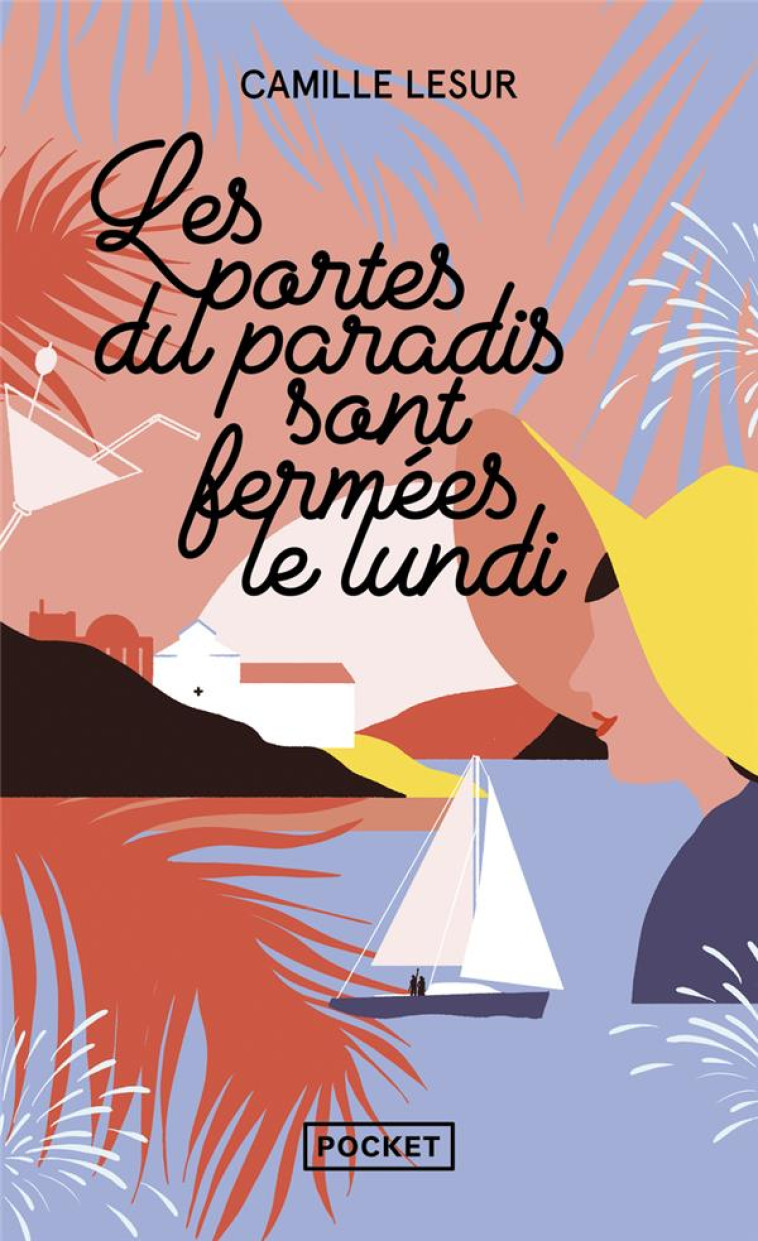 LES PORTES DU PARADIS SONT FERMEES LE LUNDI - LESUR CAMILLE - POCKET