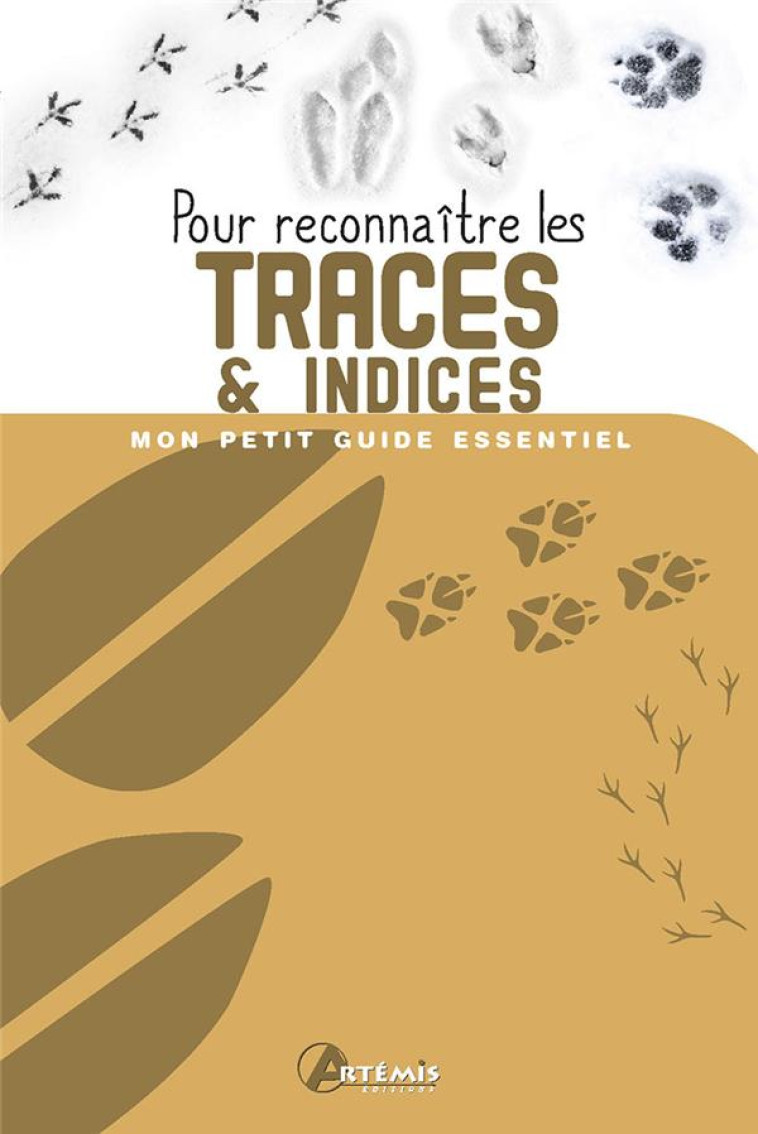 POUR RECONNAITRE LES TRACES ET INDICES - COLLECTIF - ARTEMIS