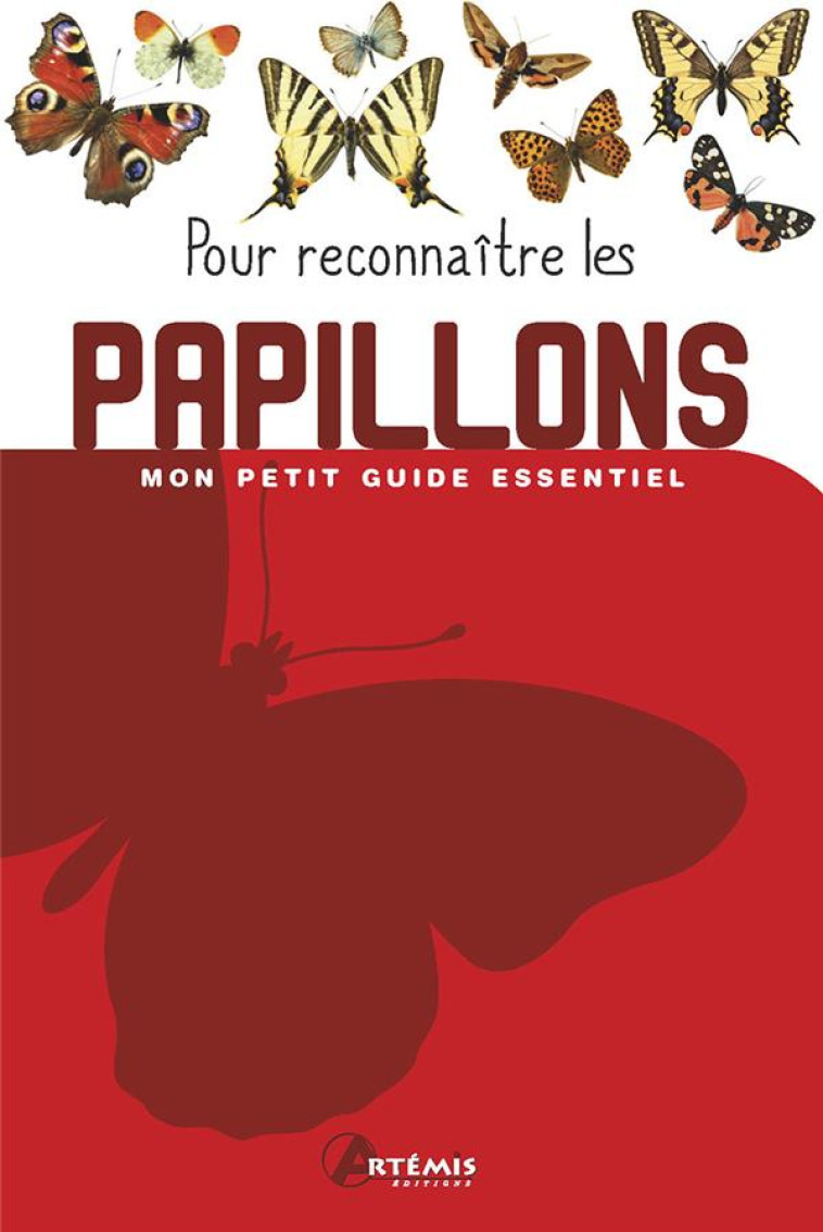 POUR RECONNAITRE LES PAPILLONS - COLLECTIF - ARTEMIS