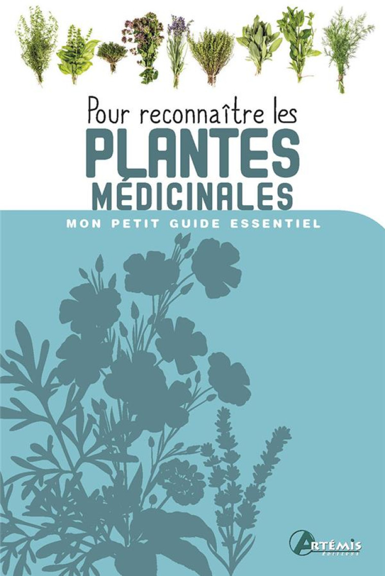 POUR RECONNAITRE LES PLANTES MEDICINALES - COLLECTIF - ARTEMIS