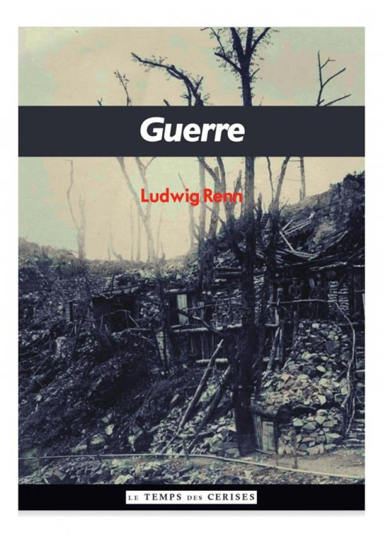 GUERRE - RENN LUDWIG - TEMPS CERISES