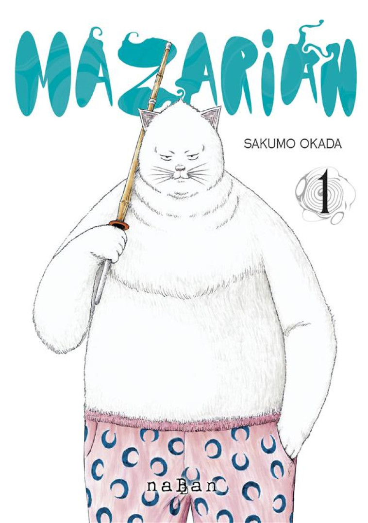 SEINEN - MAZARIAN T01 - OKADA SAKUMO - NABAN