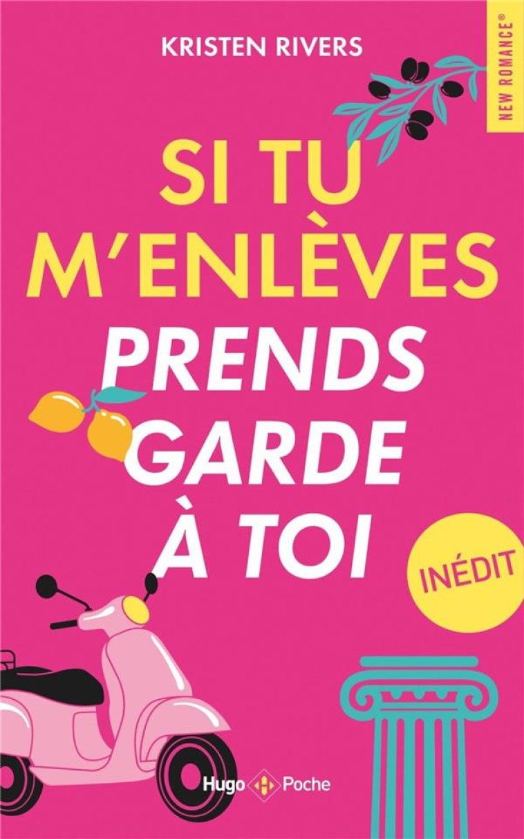 SI TU M-ENLEVES PRENDS GARDE A TOI - RIVERS KRISTEN - HUGO JEUNESSE