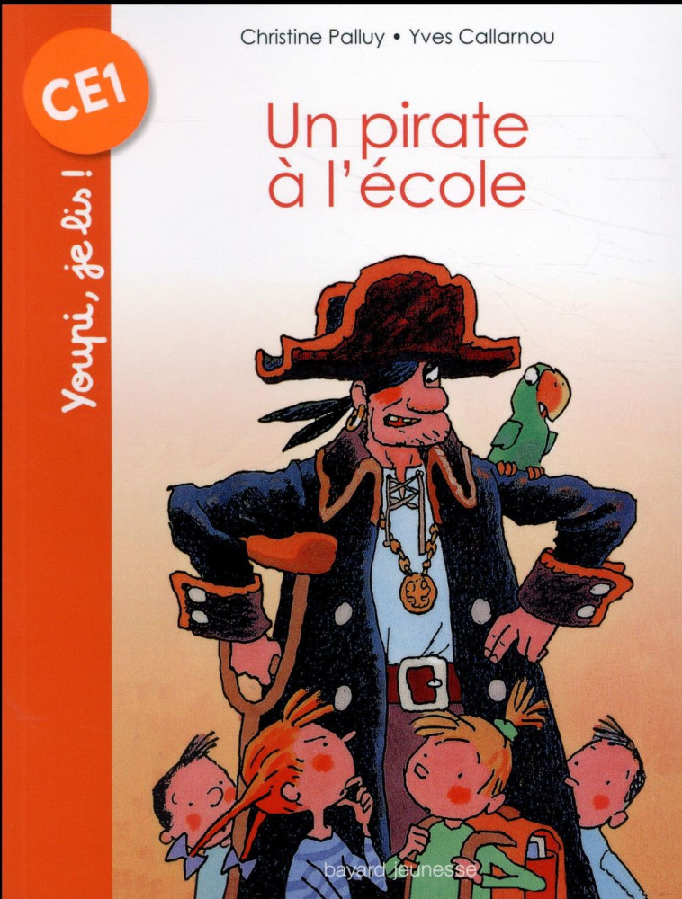 UN PIRATE A L-ECOLE - PALLUY/CALARNOU - Bayard Jeunesse