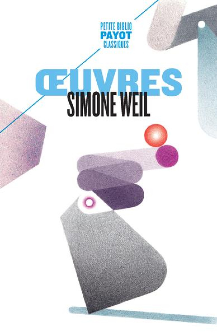 OEUVRES - WEIL SIMONE - PAYOT POCHE