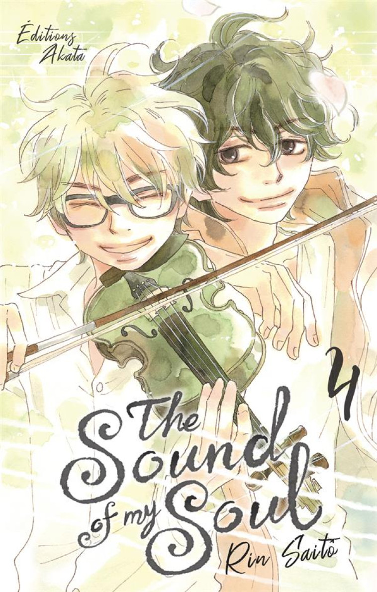 THE SOUND OF MY SOUL - TOME 4 (VF) - SAITO RIN - AKATA