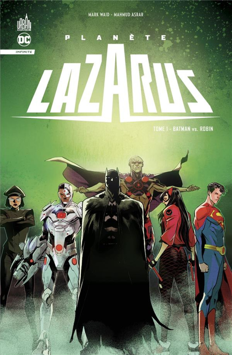 PLANETE LAZARUS - T01 - PLANETE LAZARUS 1 SUR 2 : BATMAN VS ROBIN - WAID MARK/COLLECTIF - URBAN COMICS