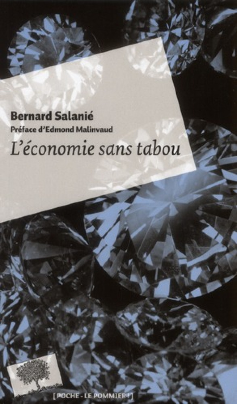 L'ECONOMIE SANS TABOU - SALANIE, BERNARD - POMMIER