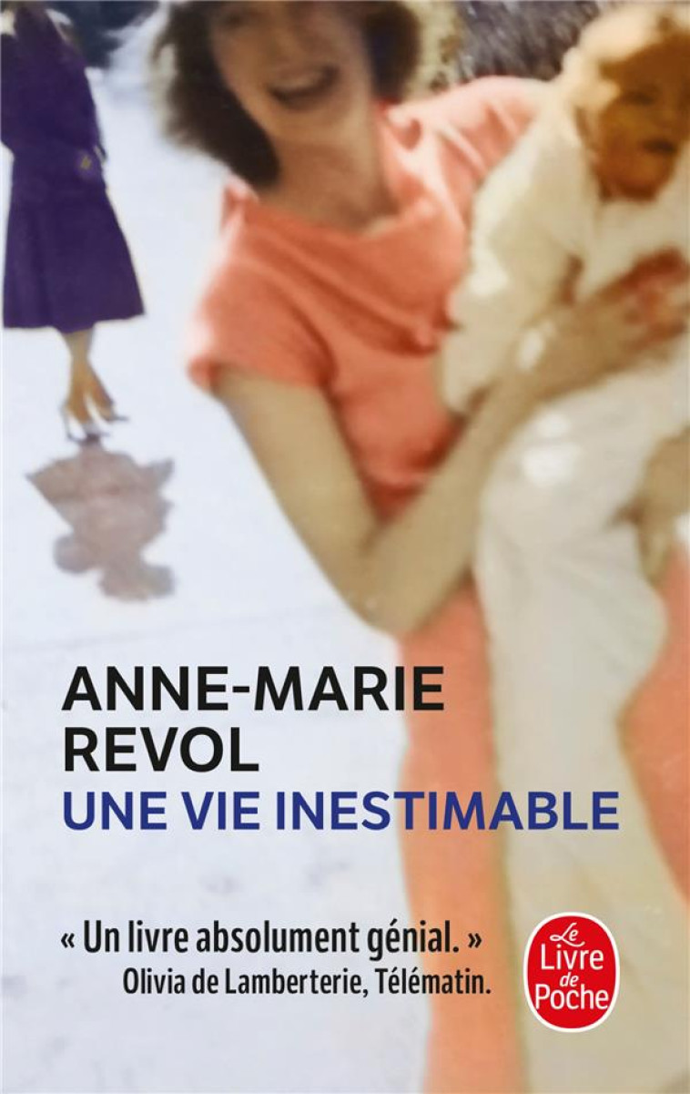 UNE VIE INESTIMABLE - REVOL ANNE-MARIE - LGF/Livre de Poche