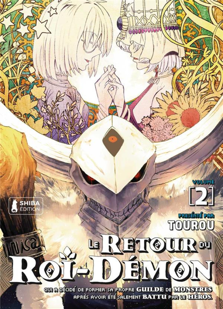 SEINEN - LE RETOUR DU ROI-DEMON T02 - LE RETOUR DU ROI-DEMON QUI A DECIDE DE FORMER SA PROPRE GUILDE - TOUROU - SHIBA EDITION