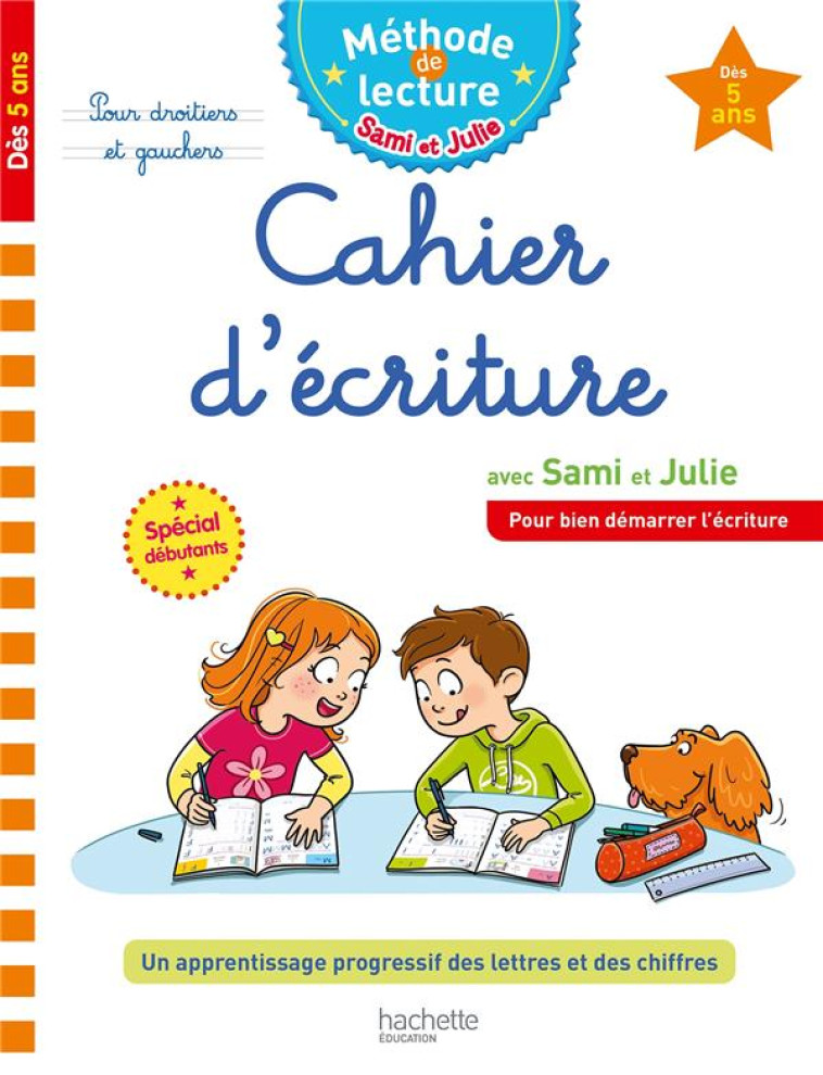 SAMI ET JULIE CAHIER D-ECRITURE DES 5 ANS - AMIET CHRISTELLE - HACHETTE