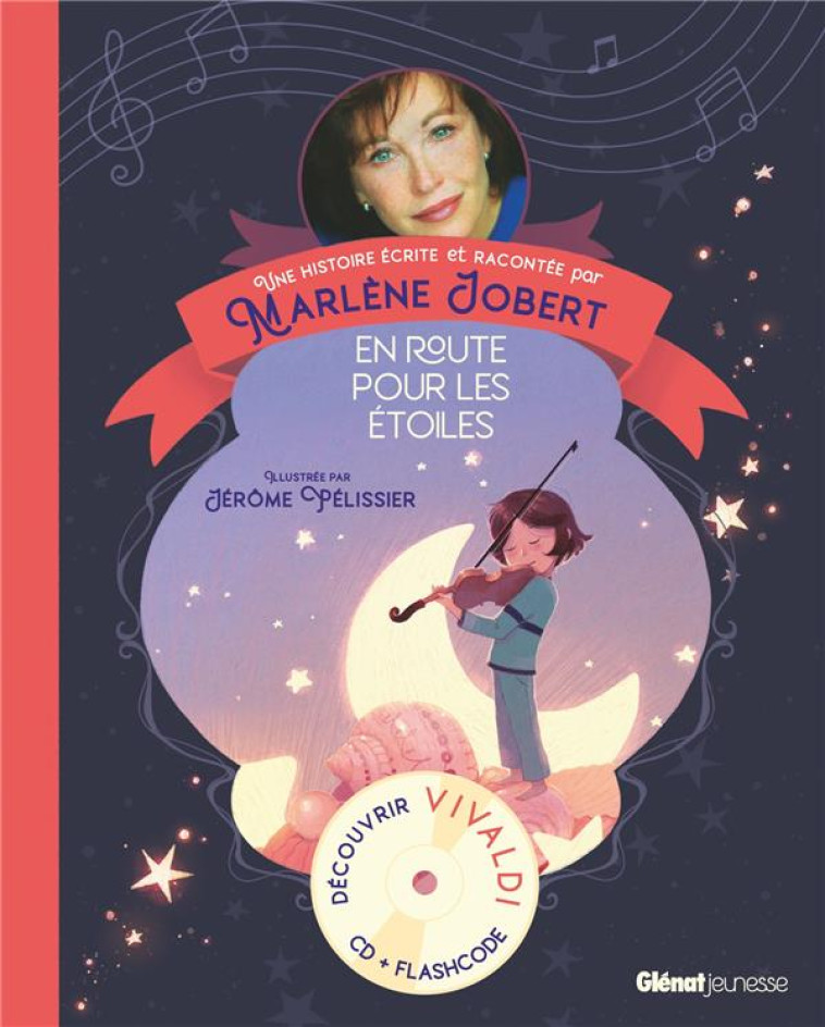 EN ROUTE POUR LES ETOILES NE - LIVRE CD - JOBERT/PELISSIER - GLENAT