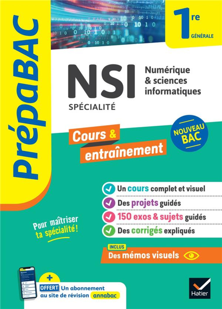 PREPABAC NSI 1RE GENERALE (SPECIALITE) - NOUVEAU PROGRAMME DE PREMIERE - ADOBET/CONNAN/SIGNAC - HATIER SCOLAIRE