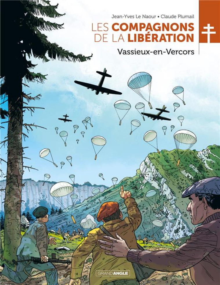 LES COMPAGNONS DE LA LIBERATION - T01 - LES COMPAGNONS DE LA LIBERATION : VASSIEUX-EN-VERCORS - PLUMAIL/LE NAOUR - BAMBOO