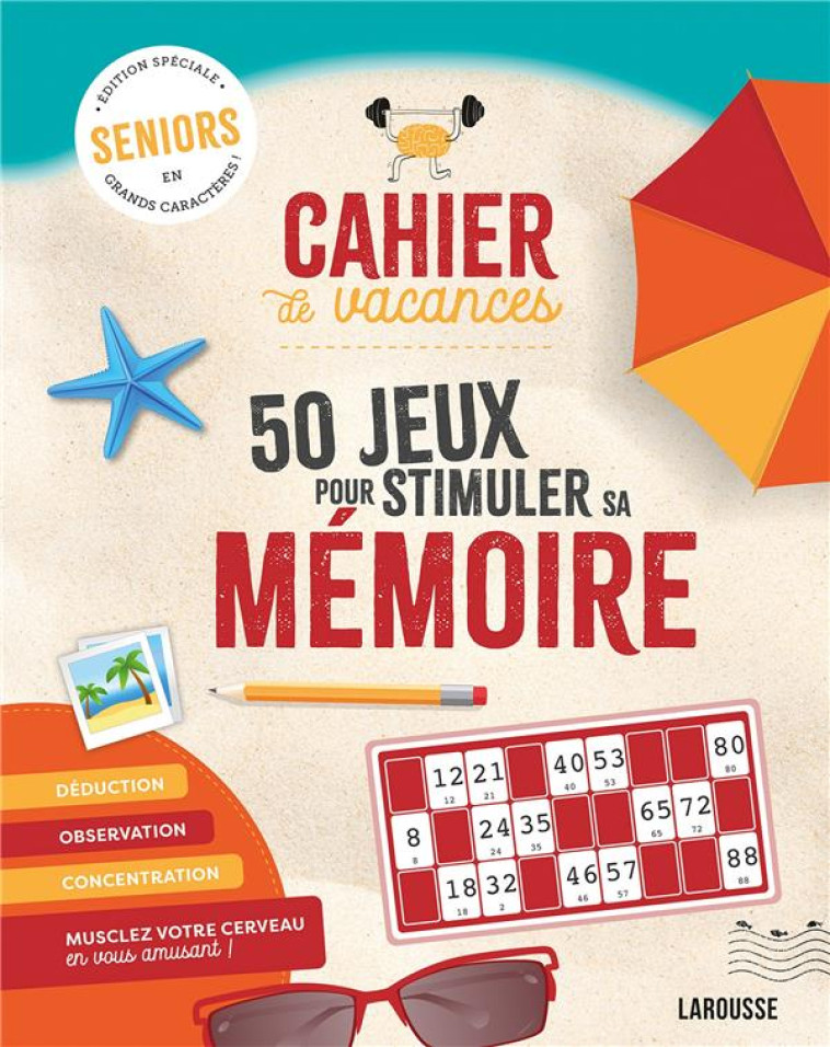 CAHIER DE VACANCES SENIOR SPECIAL MEMOIRE - XXX - LAROUSSE