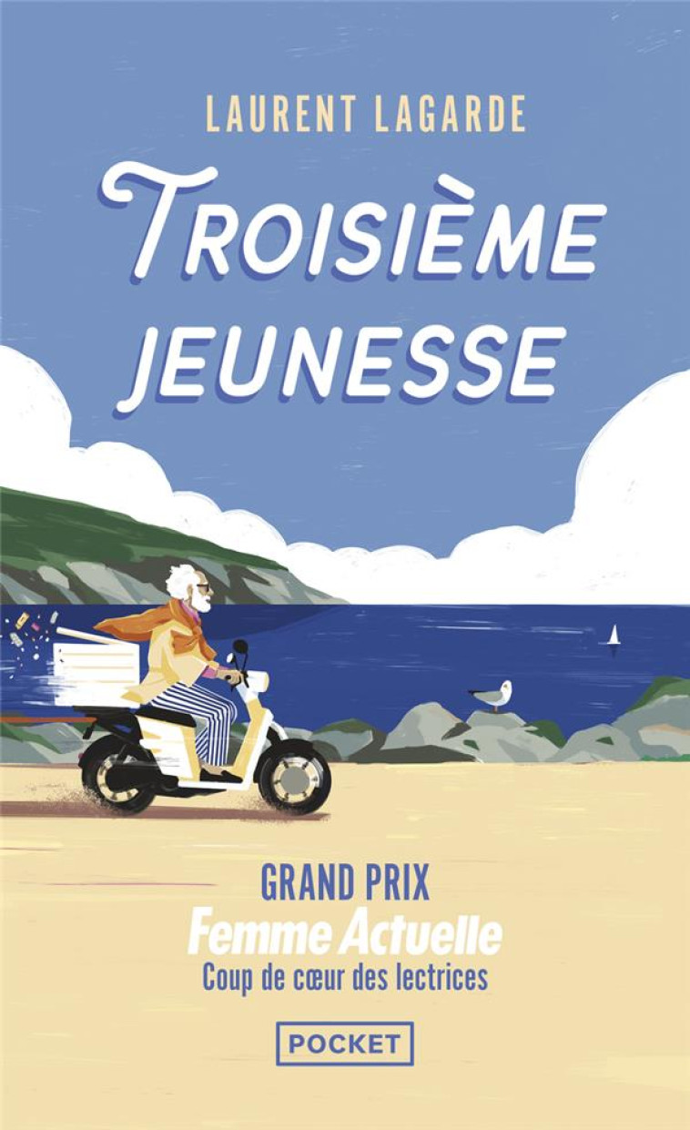 TROISIEME JEUNESSE - LAGARDE LAURENT - POCKET