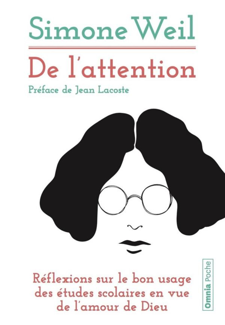 DE L-ATTENTION - REFLEXIONS SUR LE BON USAGE DES ETUDES SCOLAIRES EN VUE DE L-AMOUR DE DIEU - WEIL/LACOSTE - BARTILLAT