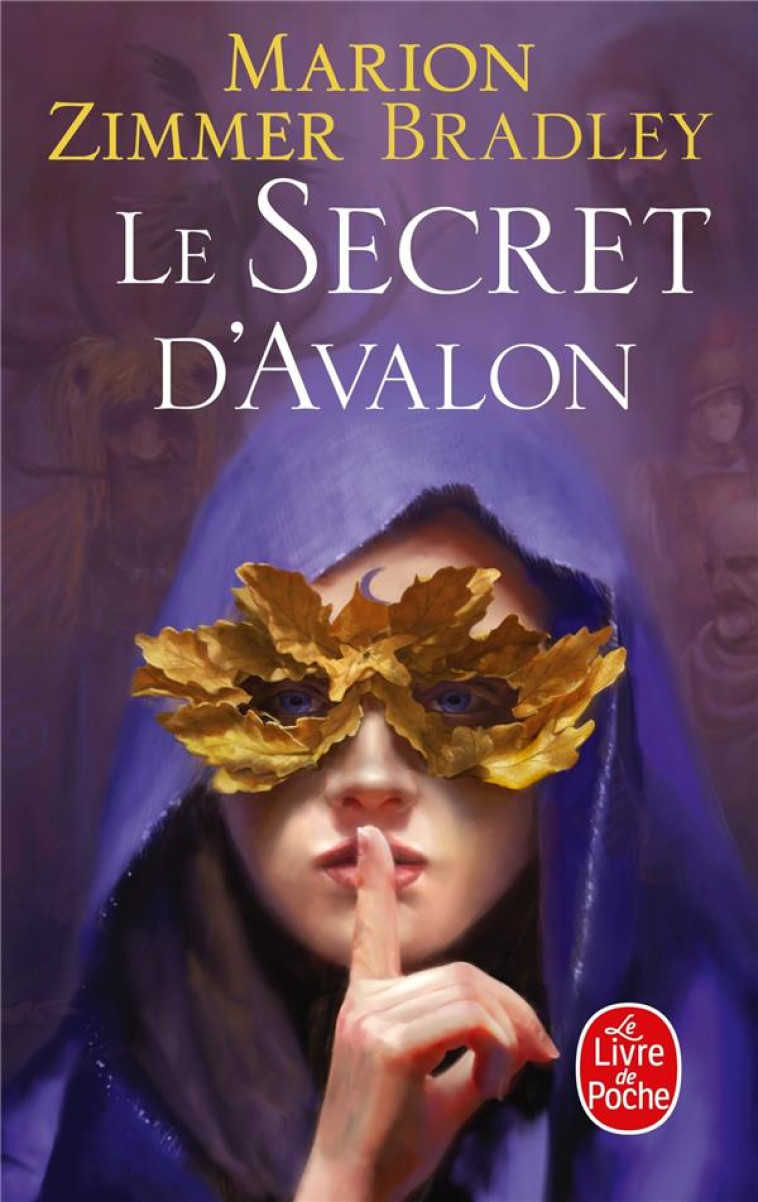 LE SECRET D-AVALON (LE CYCLE D-AVALON, TOME 3) - ZIMMER BRADLEY M. - LGF/Livre de Poche