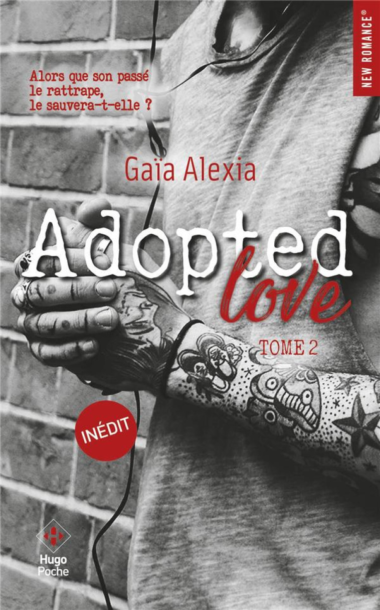 ADOPTED LOVE - TOME 02 - ALEXIA GAIA - Hugo Poche