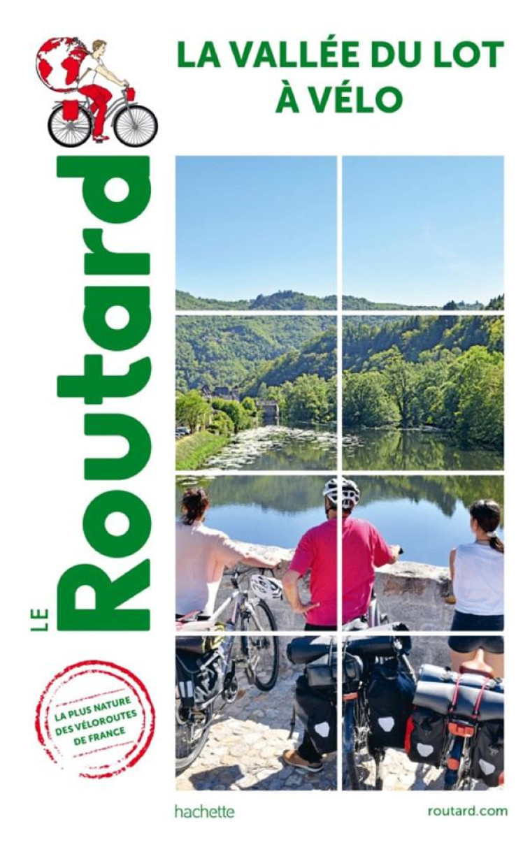 GUIDE DU ROUTARD VALLEE DU LOT A VELO - COLLECTIF - HACHETTE