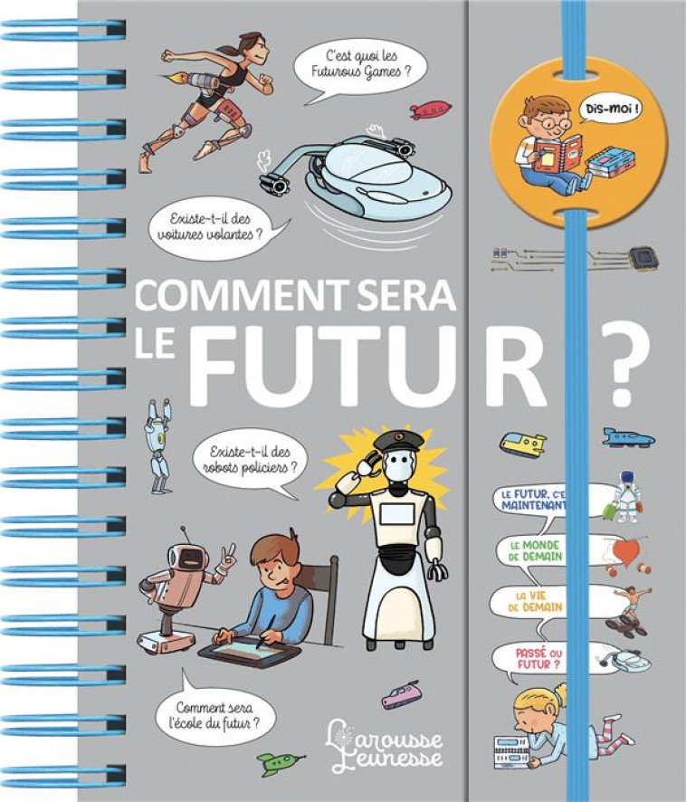 DIS-MOI COMMENT SERA LE FUTUR ? - VERTHE VALENTIN - LAROUSSE