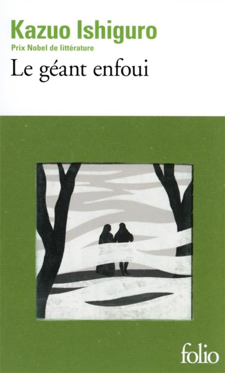 LE GEANT ENFOUI - ISHIGURO KAZUO - GALLIMARD