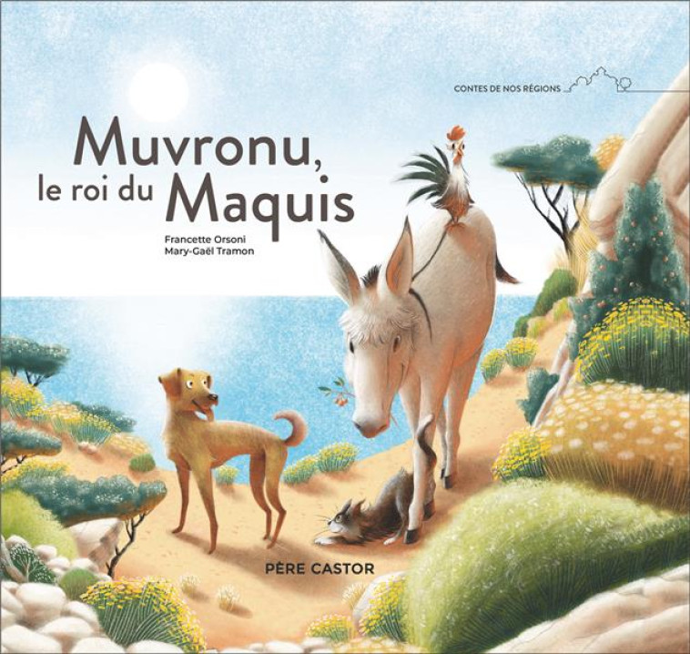 MUVRONU, LE ROI DU MAQUIS - ORSONI/TRAMON - FLAMMARION