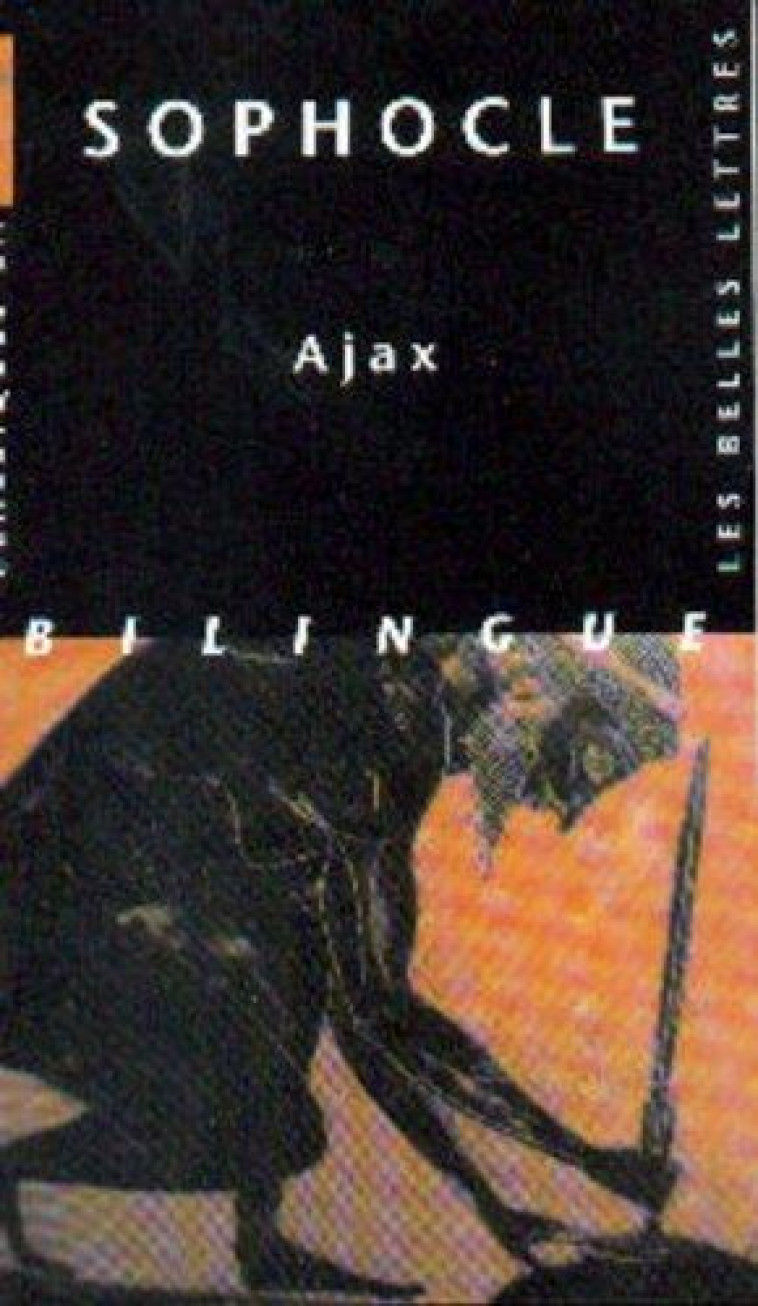 AJAX - SOPHOCLE/ALAUX - BELLES LETTRES