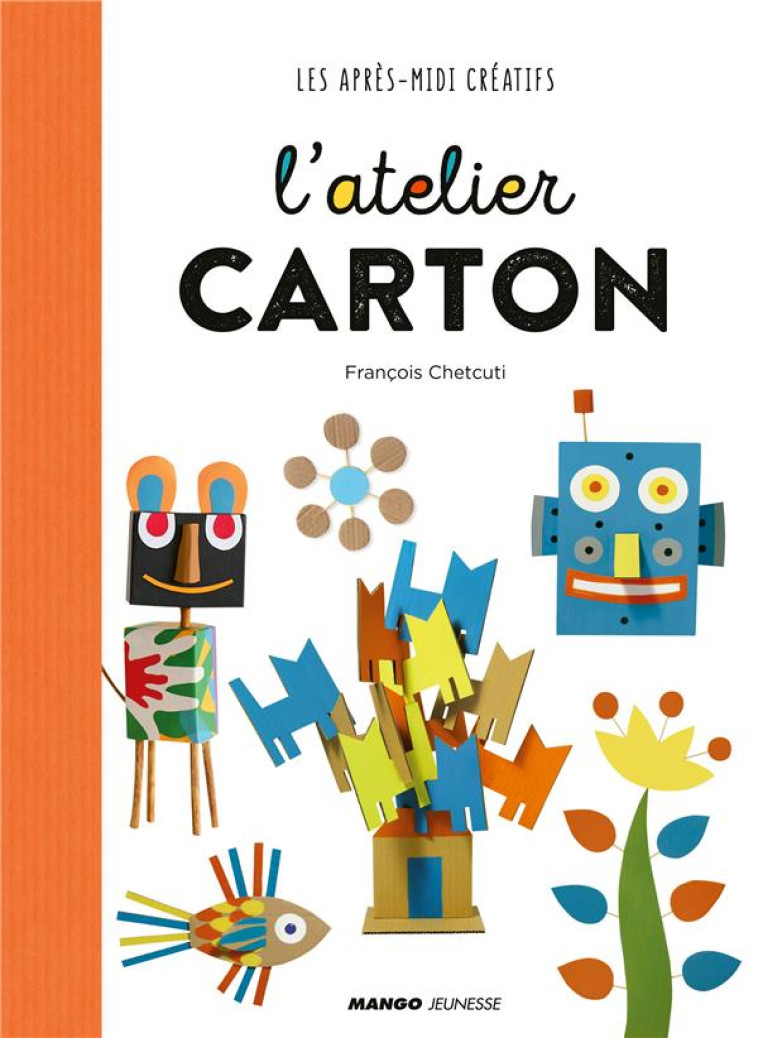 L-ATELIER CARTON - CHETCUTI FRANCOIS - MANGO