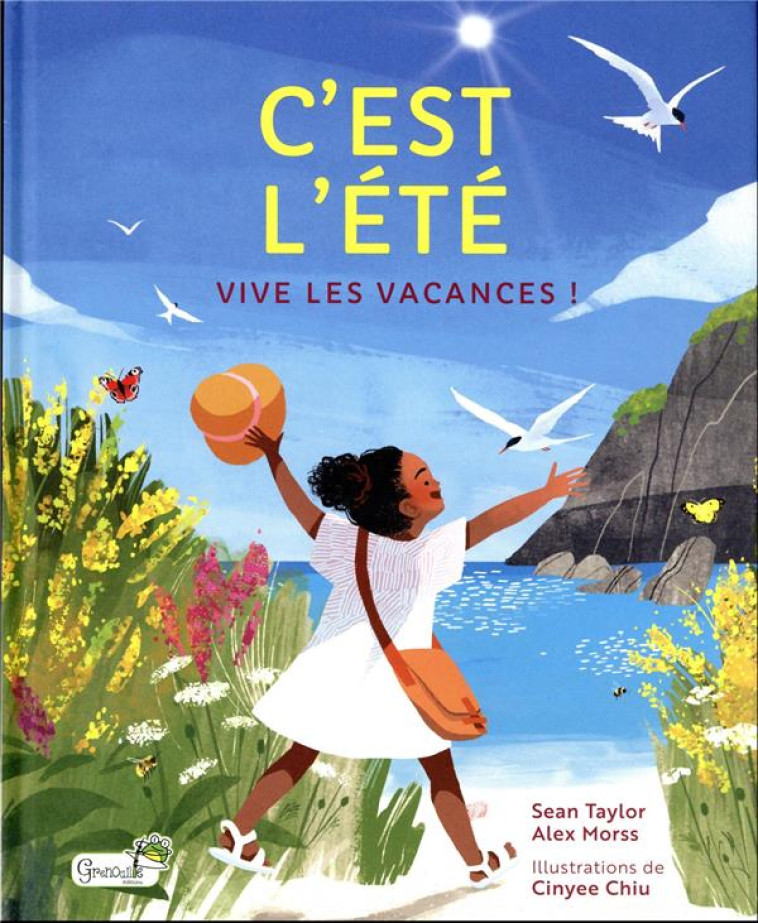 C-EST L-ETE - VIVE LES VACANCES ! - TAYLOR/MORSS/CHIU - GRENOUILLE