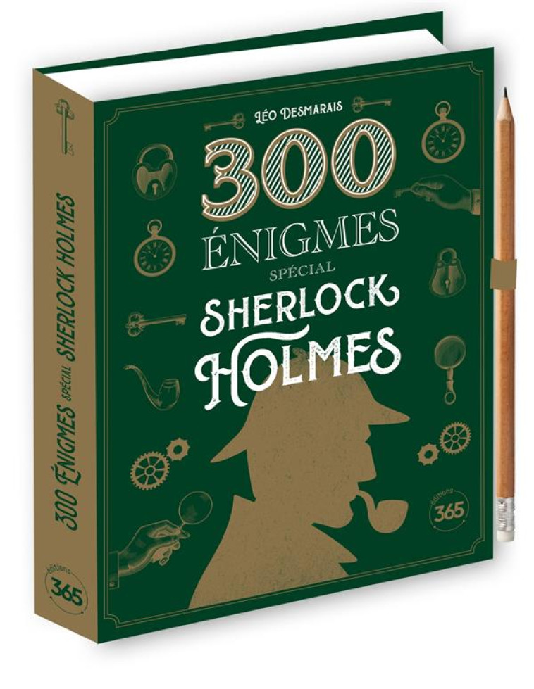 300 ENIGMES SPECIAL SHERLOCK HOLMES - DESMARAIS LEO - 365 PARIS