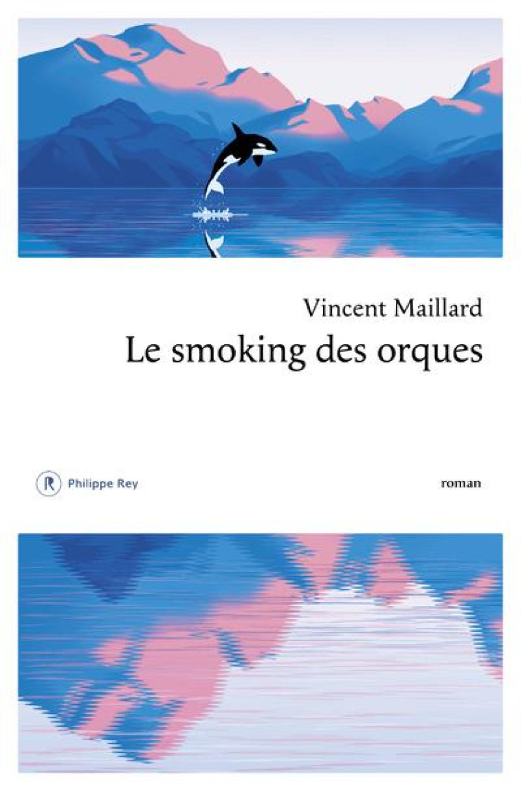 LE SMOKING DES ORQUES - MAILLARD VINCENT - REY